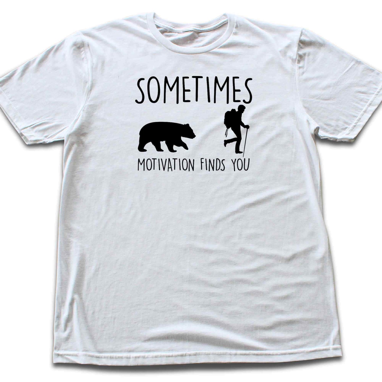 Motivation Finds You  T-shirt