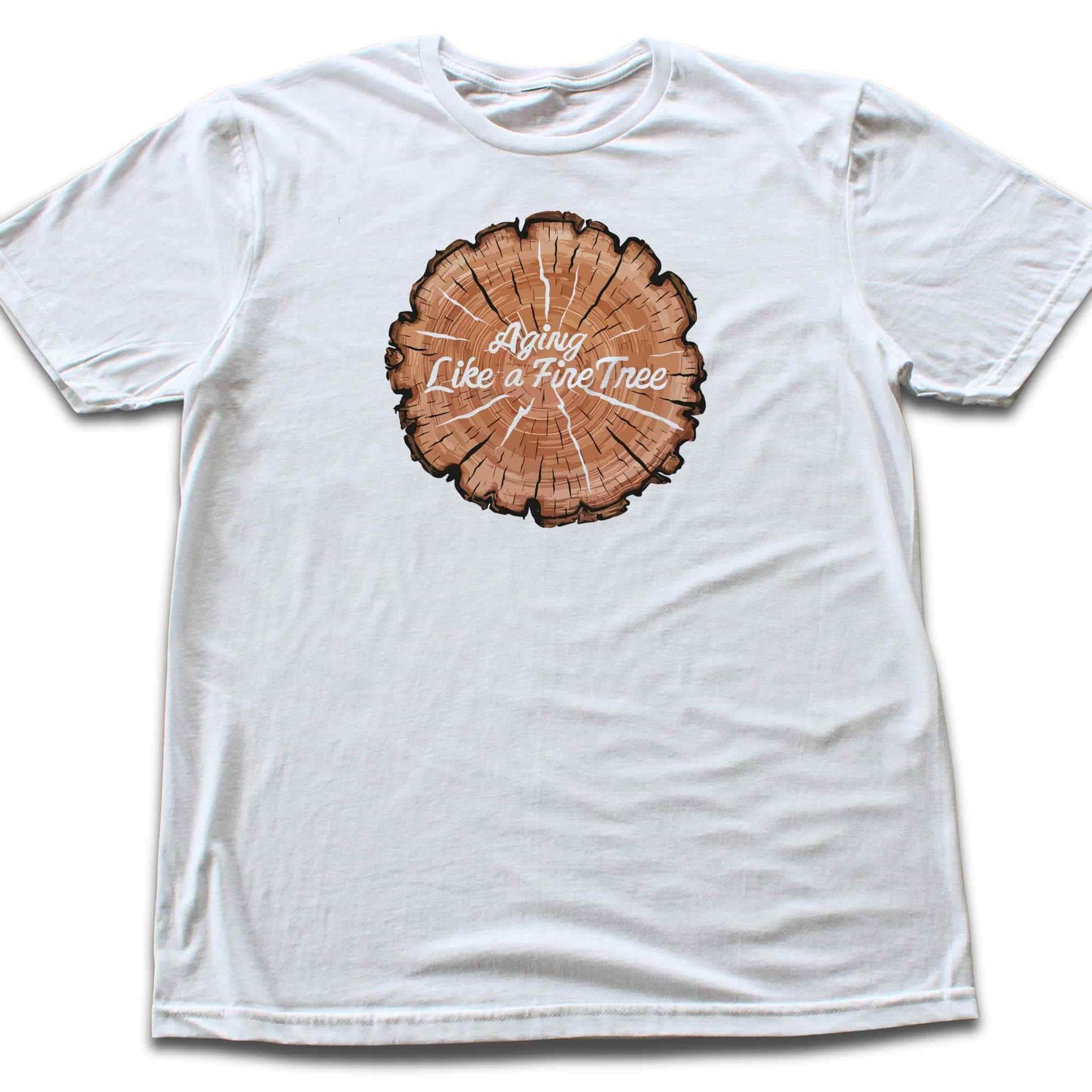 Aging like A Fine Tree T-shirt