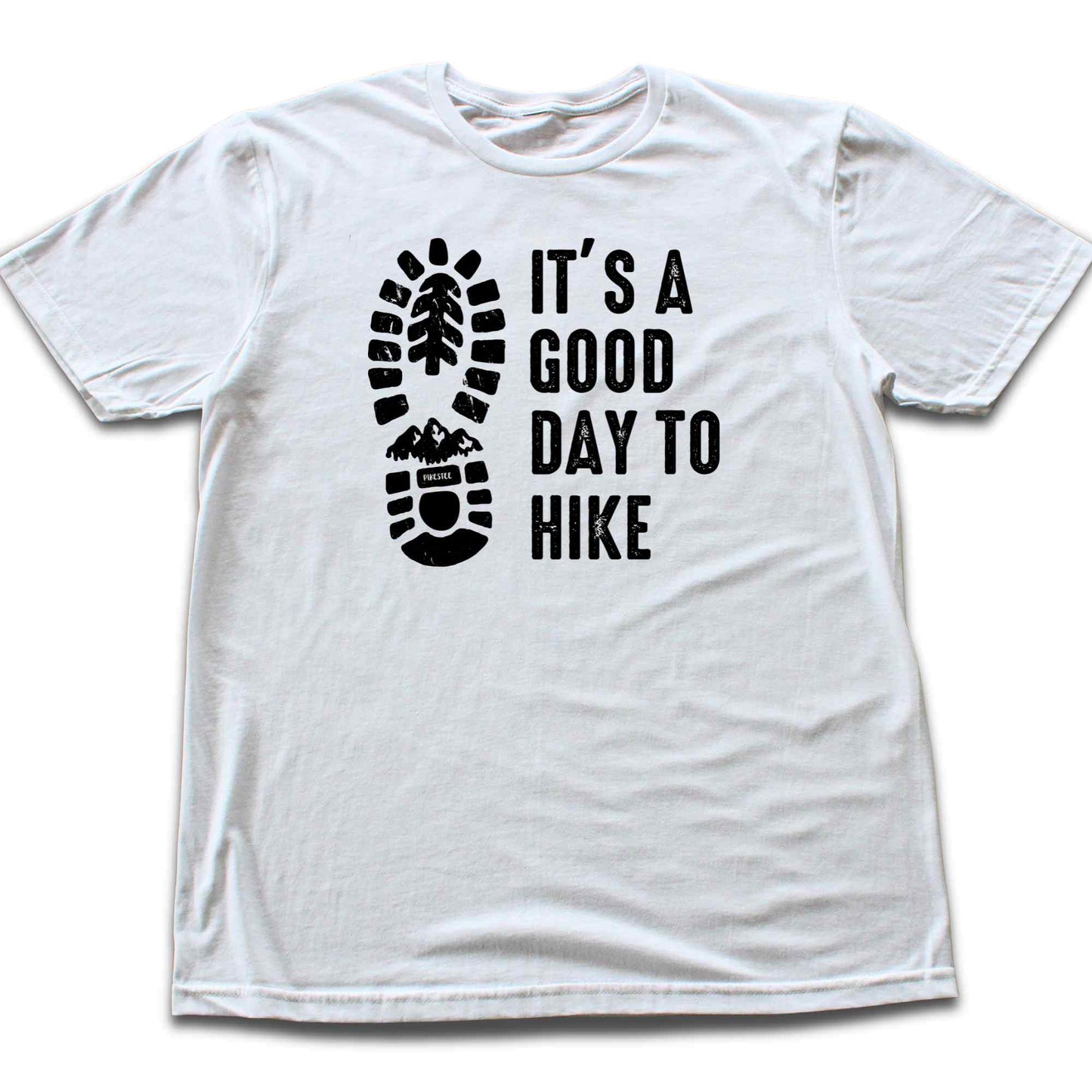It's A Good Day To Hike T-shirt