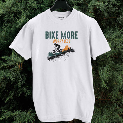 Bike More Worry Less T-shirt