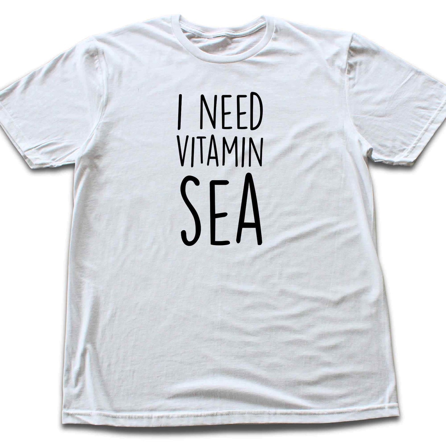 I Need Vitamin Sea T-shirt