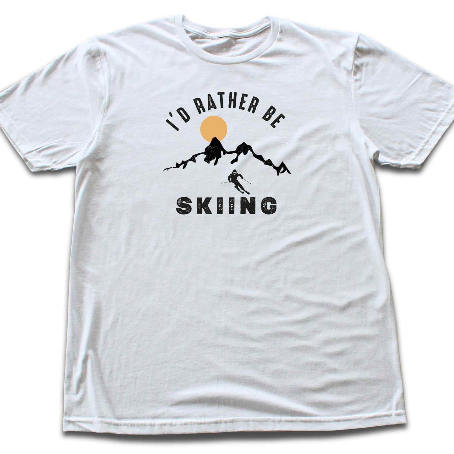 I'd Rather be Skiing T-shirt