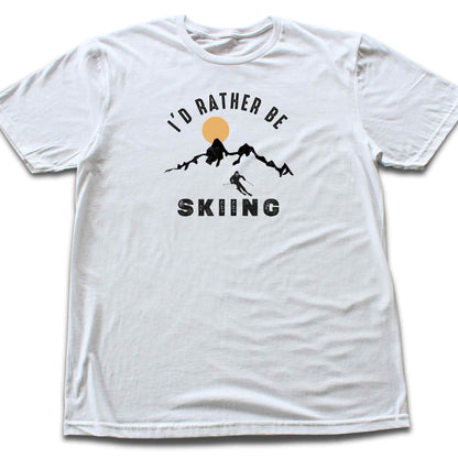 I'd Rather be Skiing T-shirt