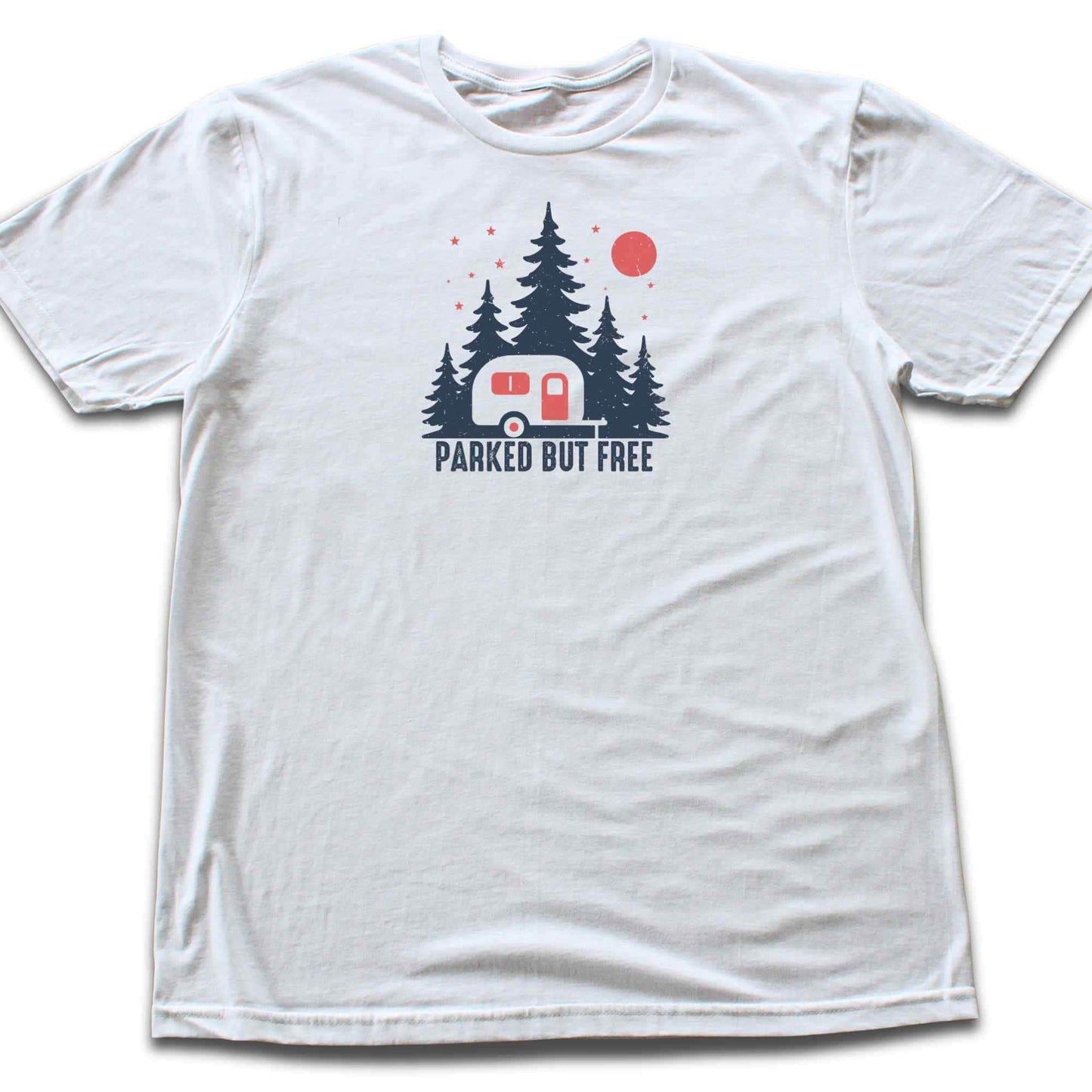 Parked But Free Caravan T-shirt