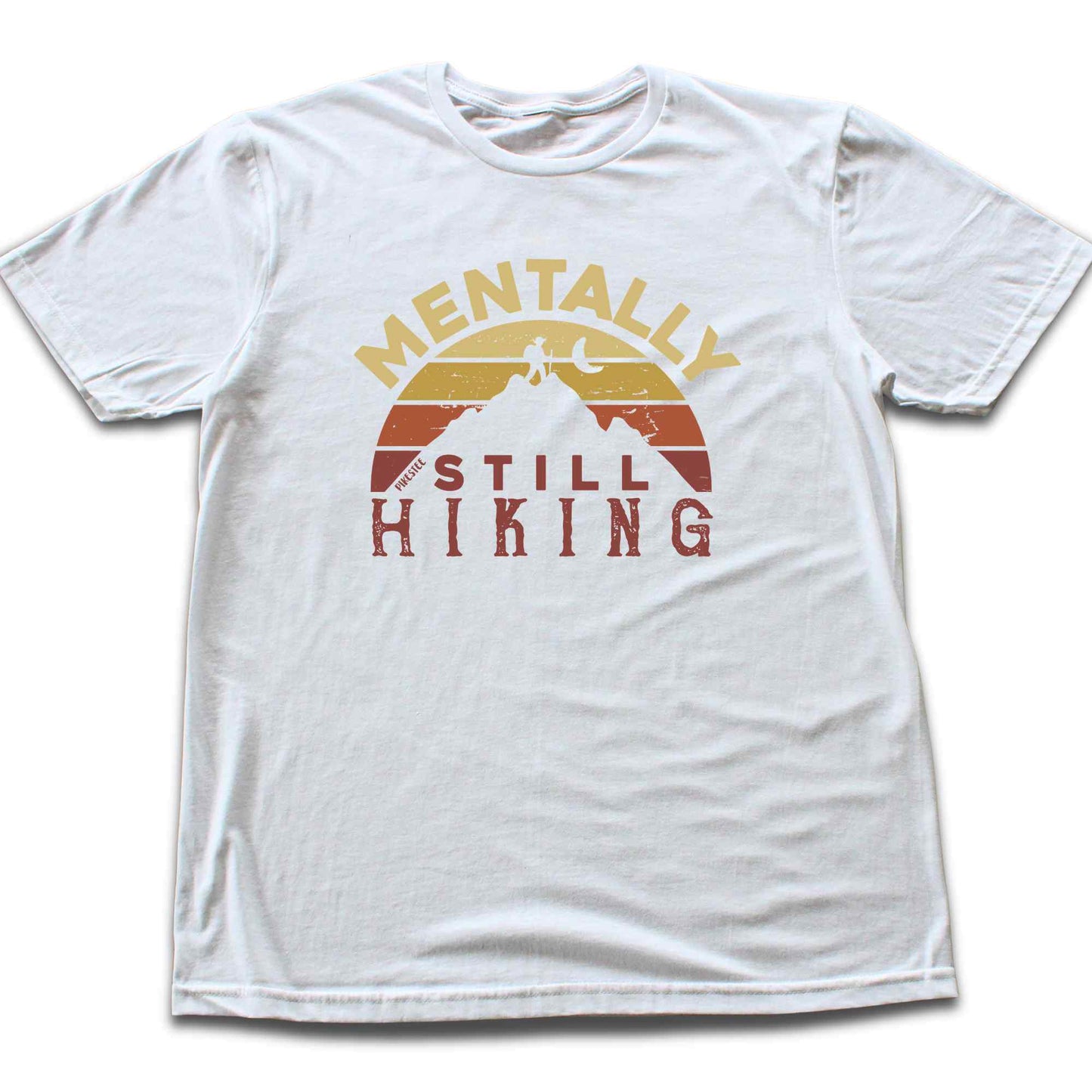 Mentally Still Hiking T-shirt