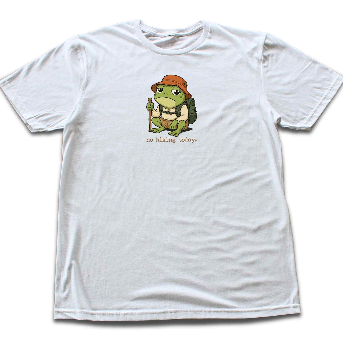 No Hiking Today Frog T-shirt