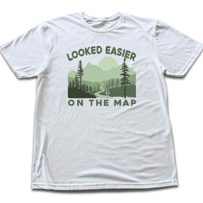 Looked Easier On The Map T-shirt