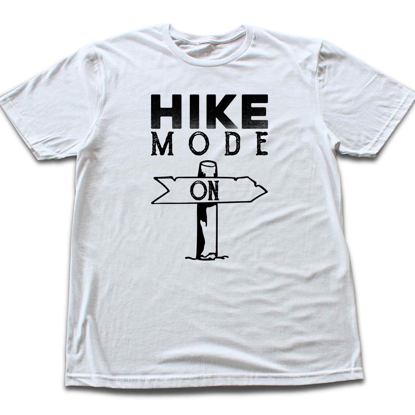 Hike Mode On T-shirt