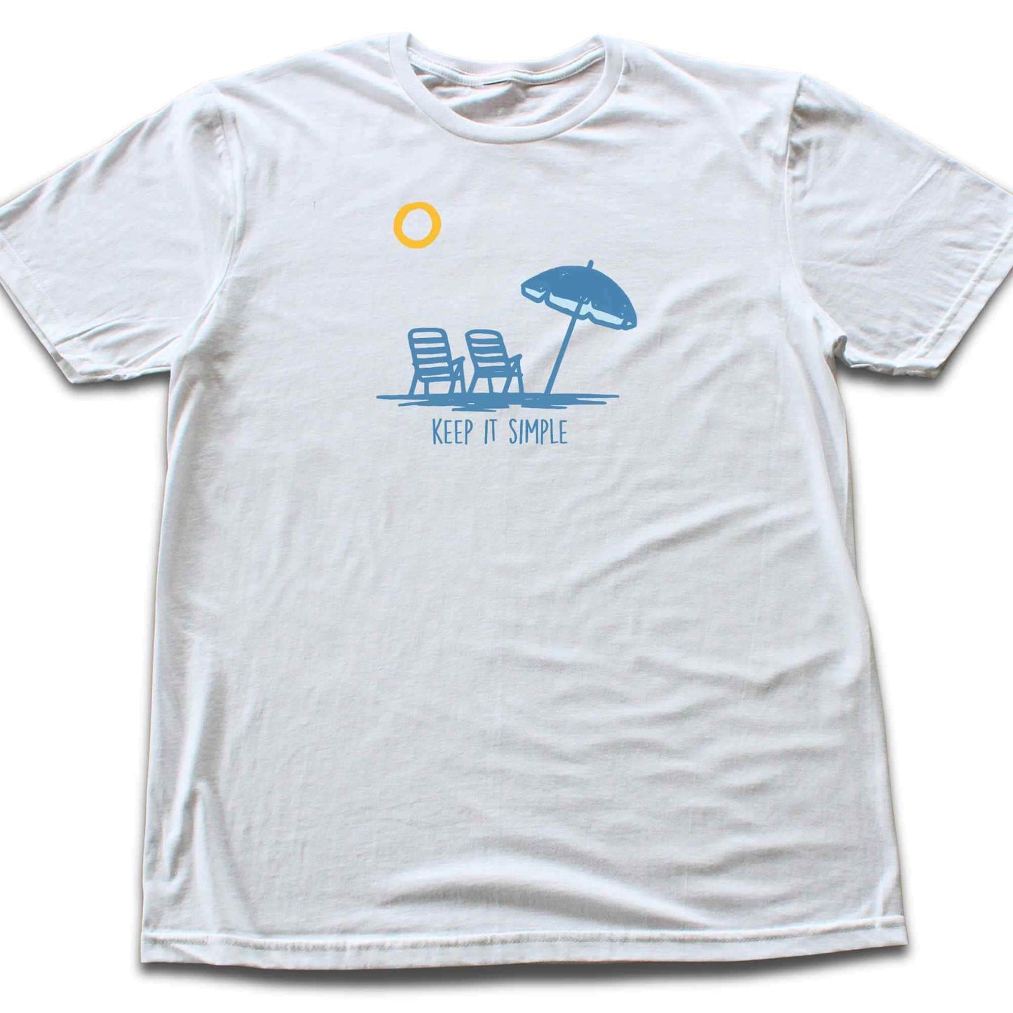 Keep It Simple At The Beach T-shirt