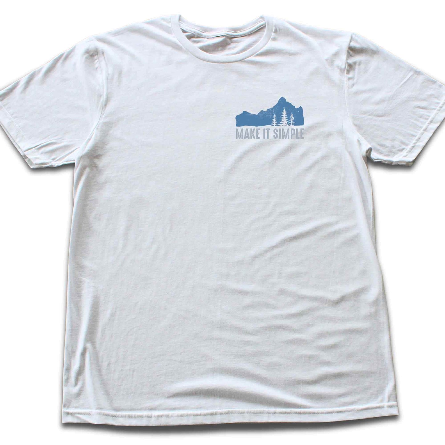 Make It Simple T-shirt