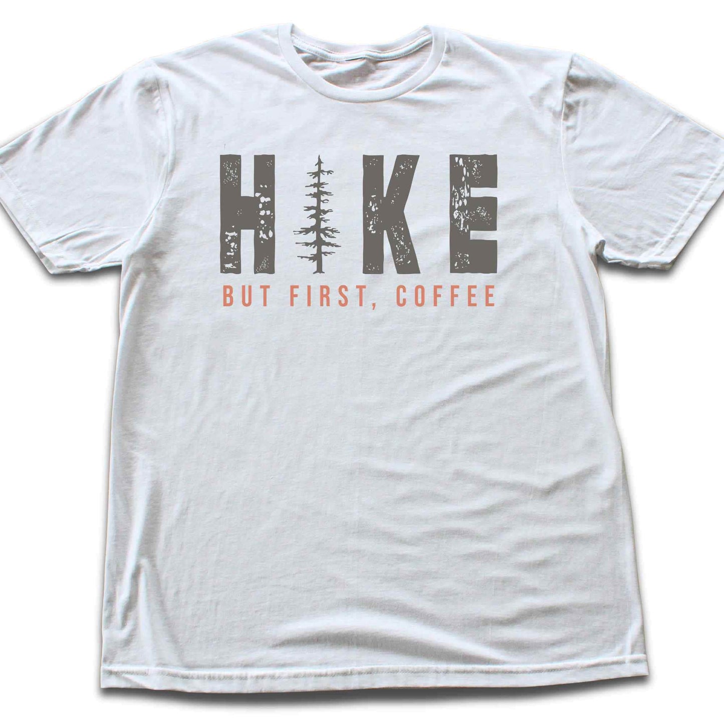 Hike, but first coffee T-shirt
