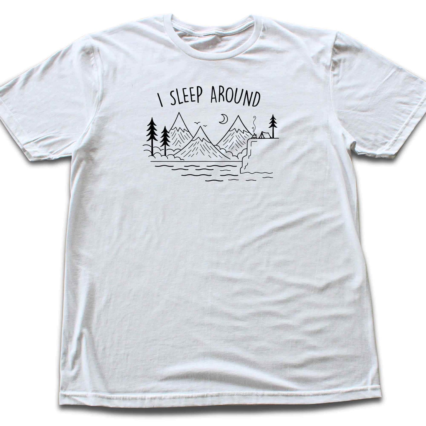 I Sleep Around Nature T-shirt