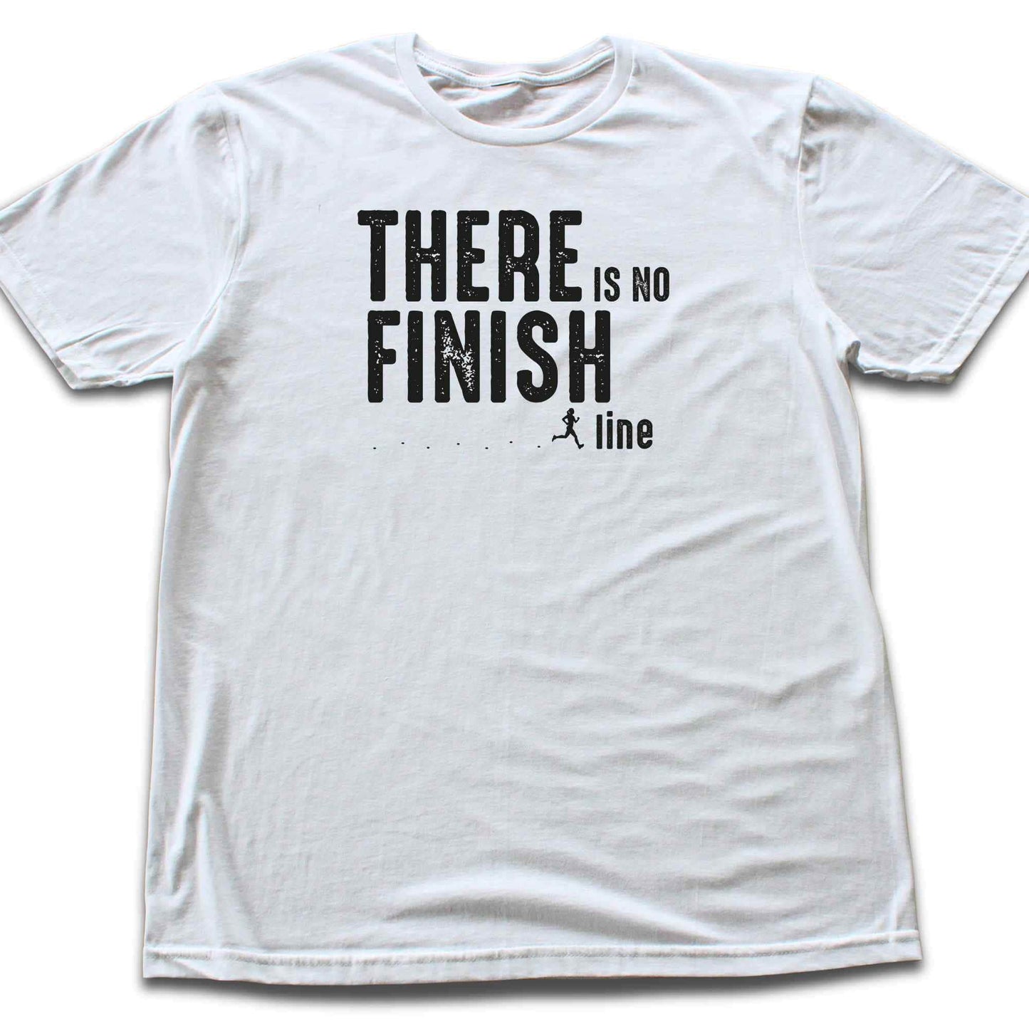 There is No Finish Line T-shirt