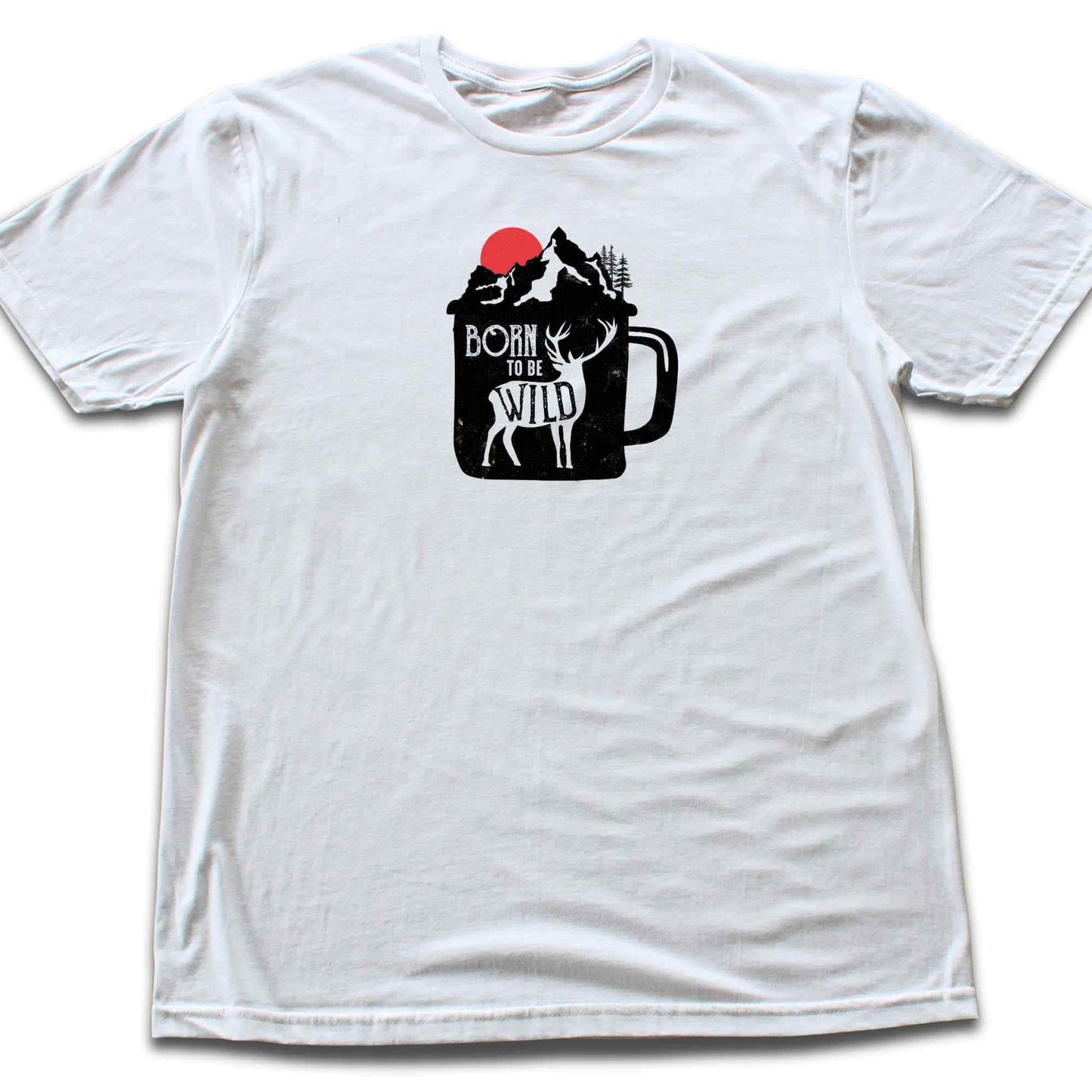 Born To Be Wild Cup T-shirt