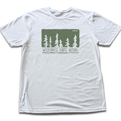 Wilderness Starts Within T-shirt
