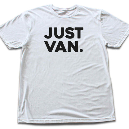 Just Van T-shirt