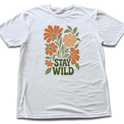 Stay Wild Flowers T-shirt