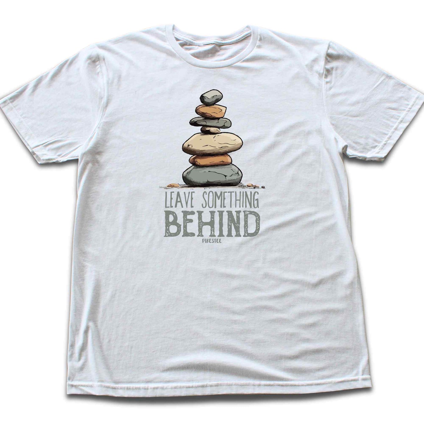 Leave Something Behind T-shirt