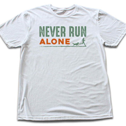 Never Run Alone T-shirt