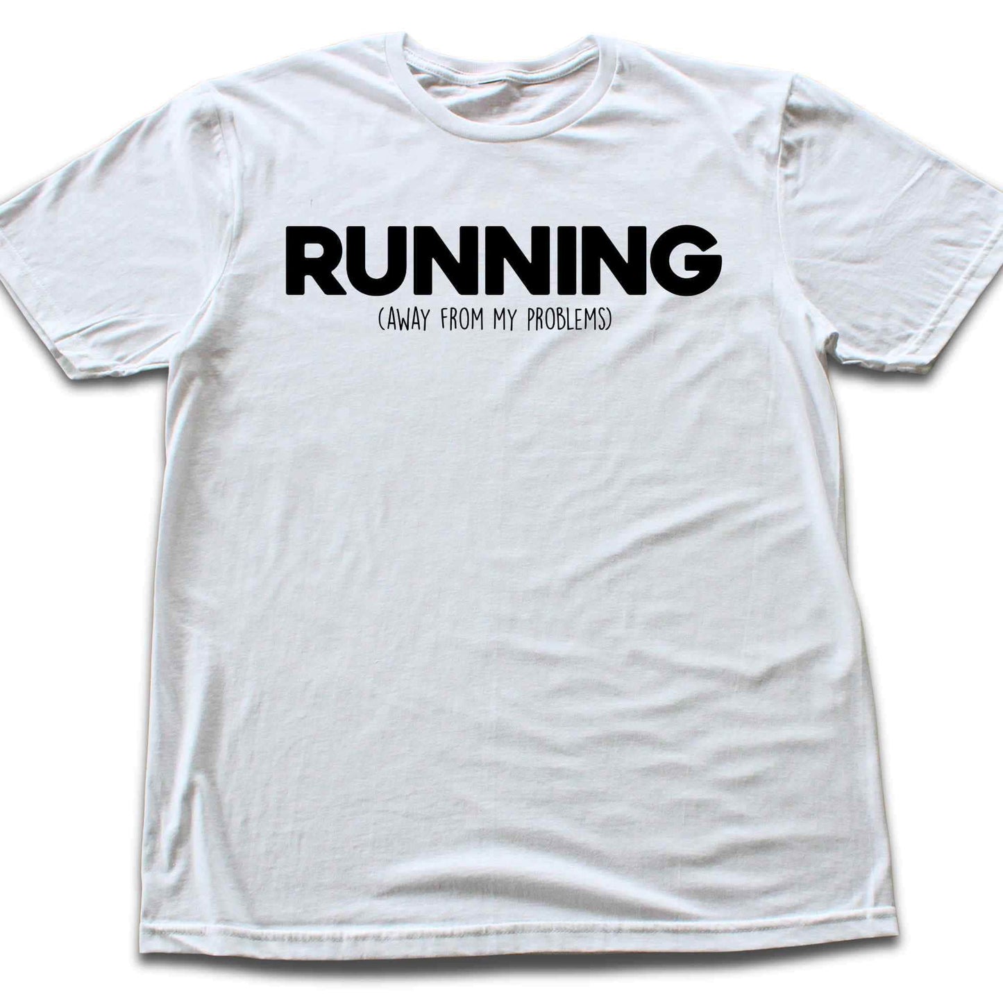 Running Away from My Problem T-shirt