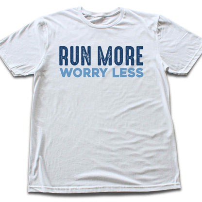 Run More Worry Less Typo T-shirt