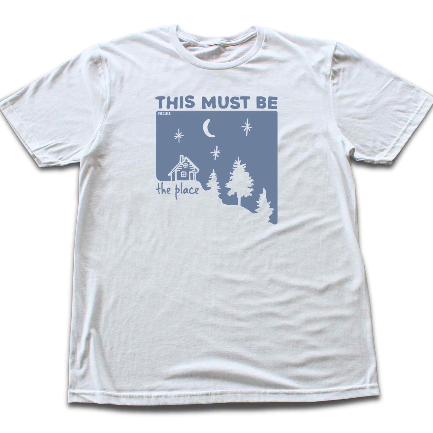 This Must Be The Place Cabin T-shirt
