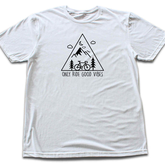 Only Ride Good Vibes T-shirt