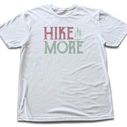 Hike More T-shirt