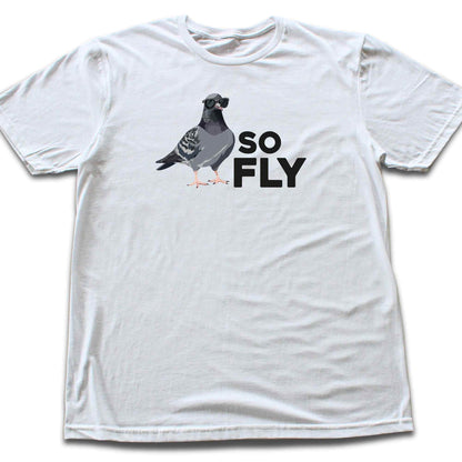 So Fly T-shirt