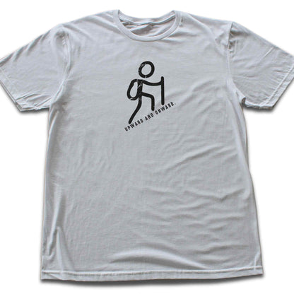 Upward And Onward T-shirt