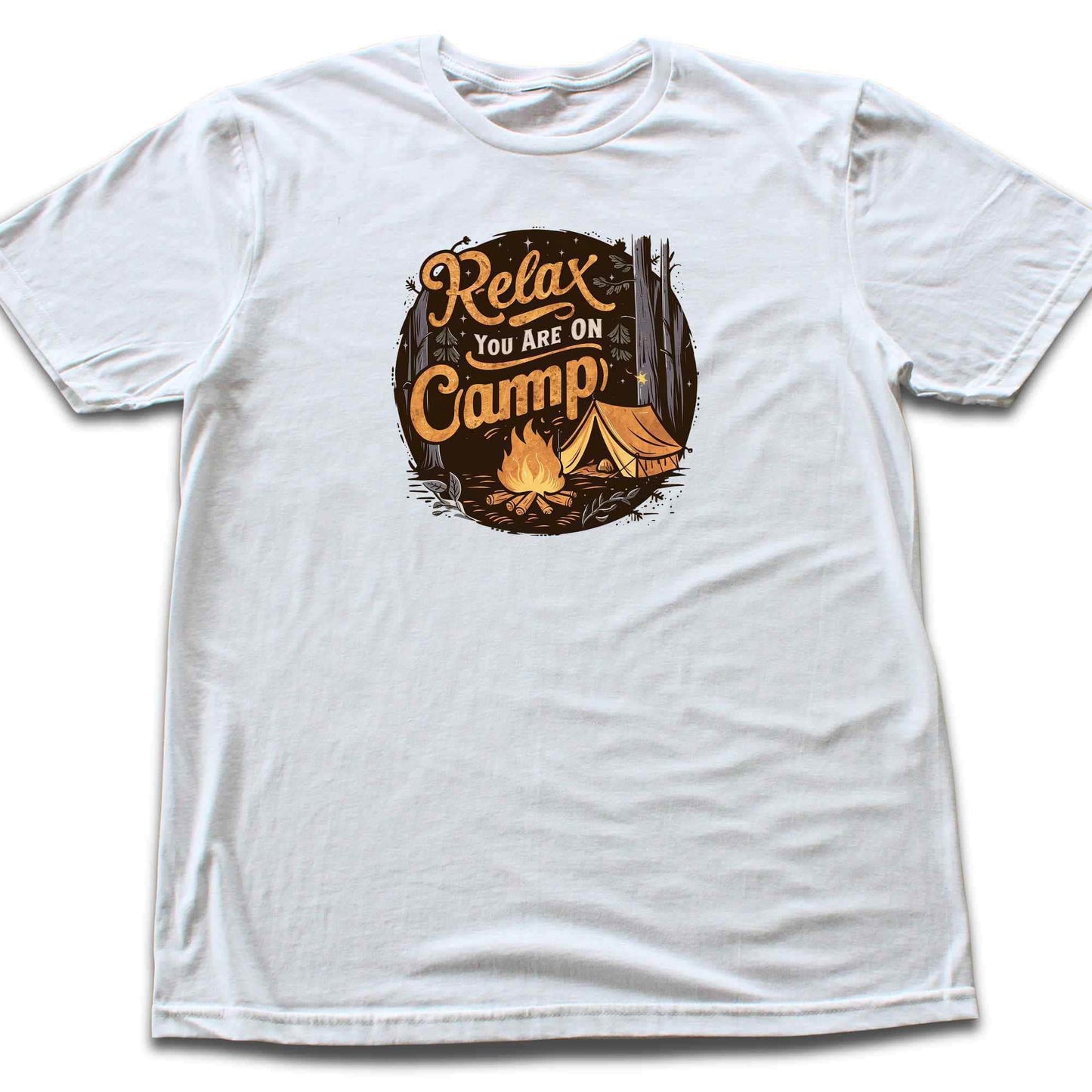 Relax You are on Camp T-shirt