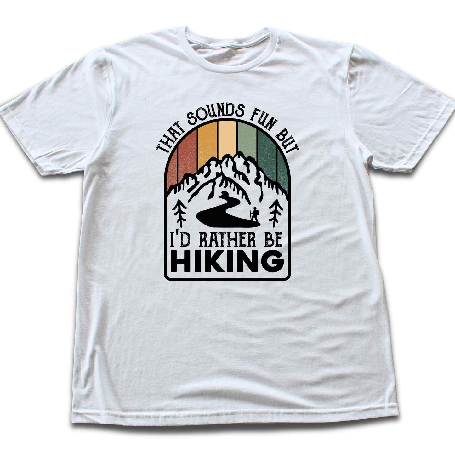 That sounds fun T-shirt