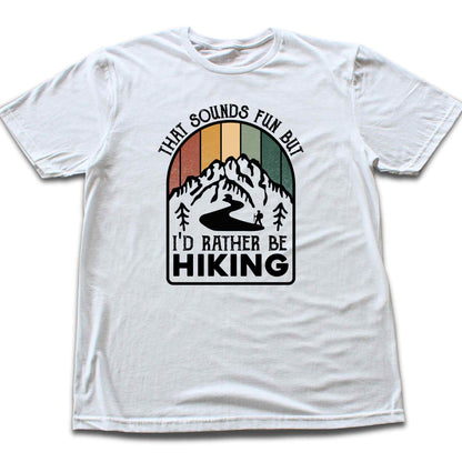 That sounds fun T-shirt