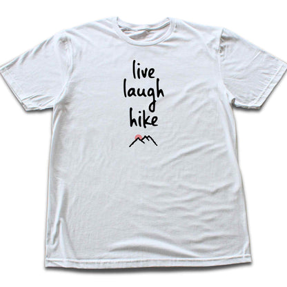 Live, Laugh, Hike T-shirt