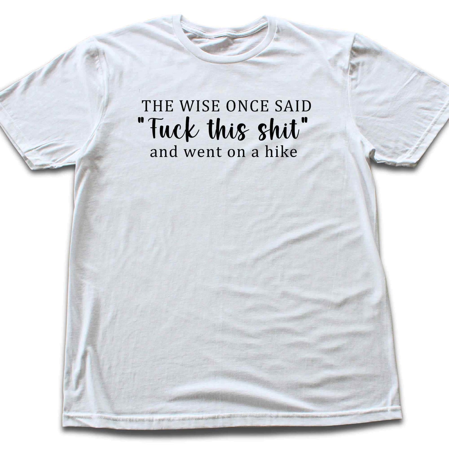 The Wise Hiker T-shirt