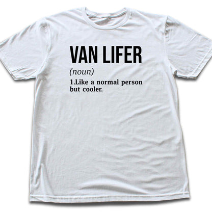 Van Lifer Definition T-shirt