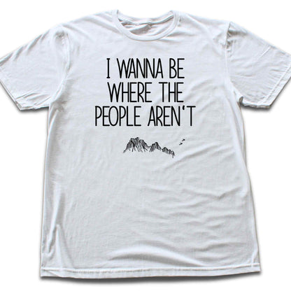 I wanna be There T-shirt
