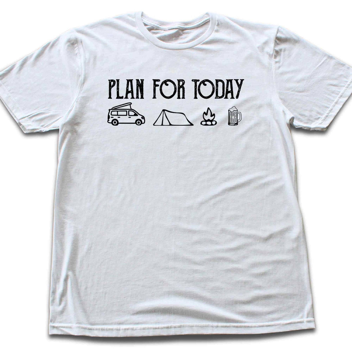 Plan For Today Van T-shirt