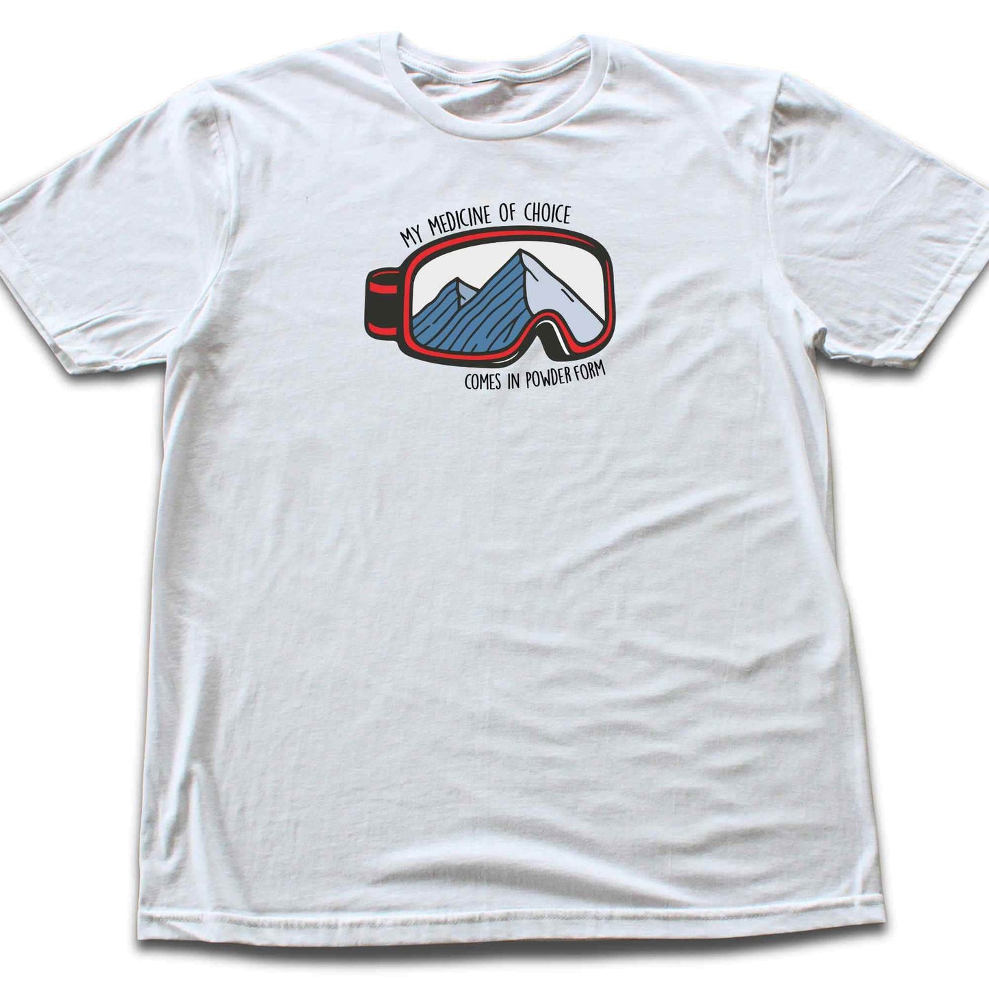Medicine Of Choice T-shirt