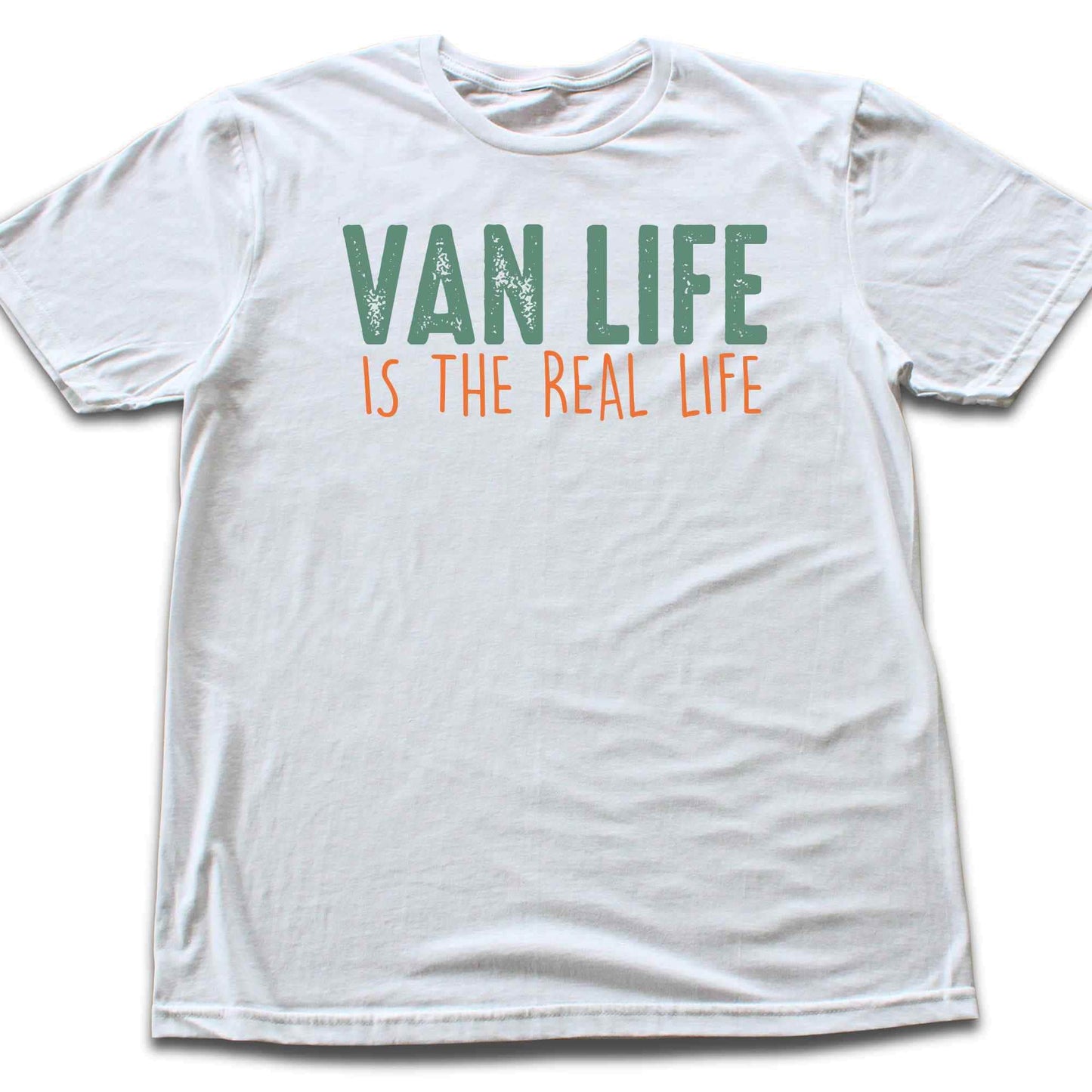 Van Life Is The Real Life T-shirt