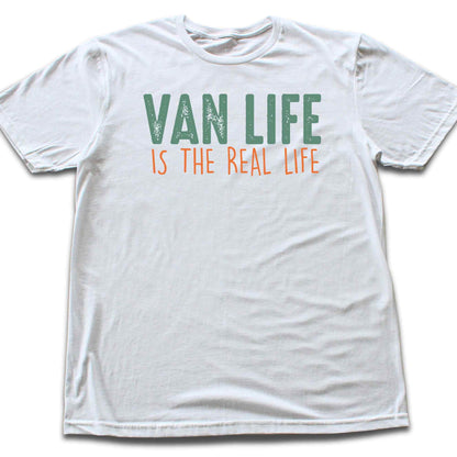 Van Life Is The Real Life T-shirt