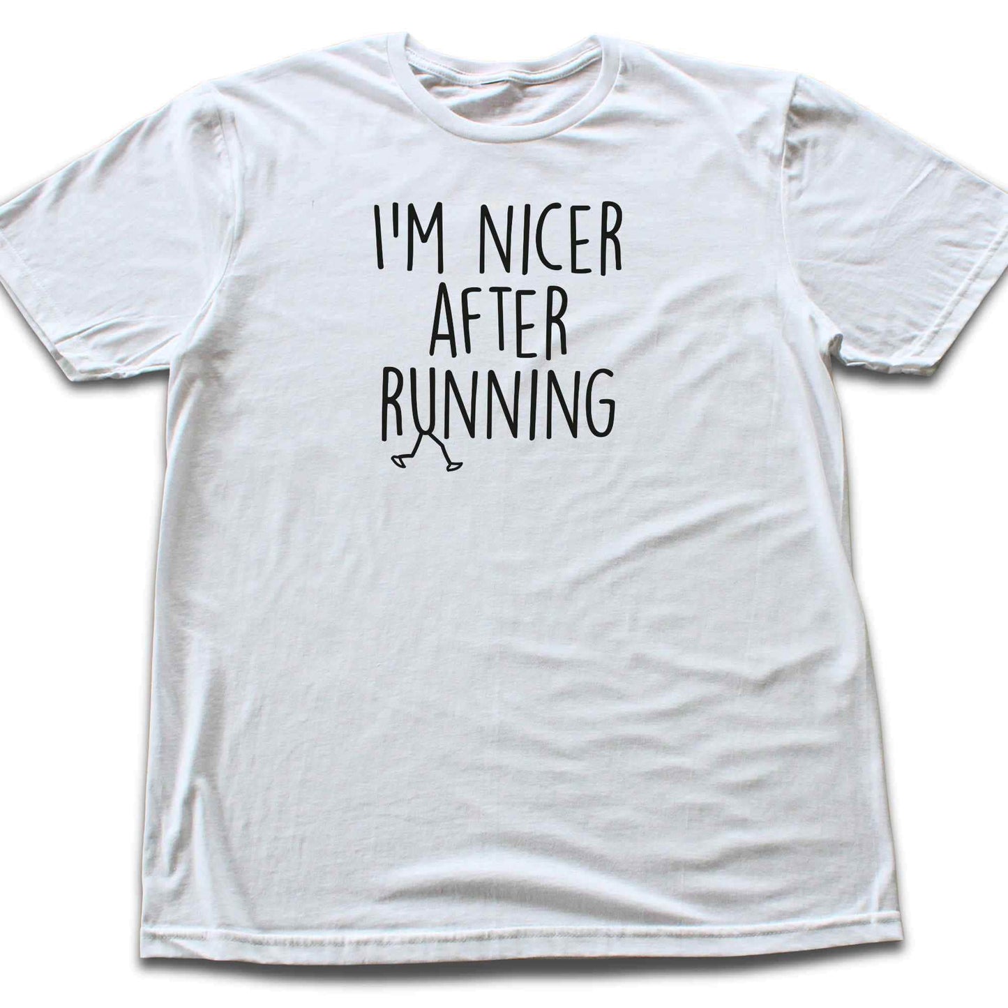 I'm Nicer After Running T-shirt