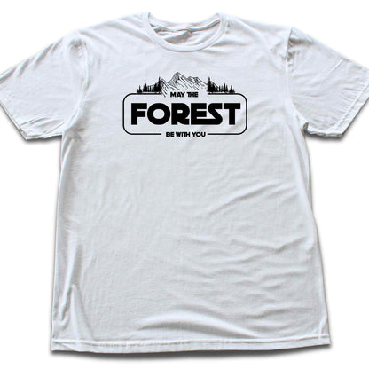 May The Forest T-shirt