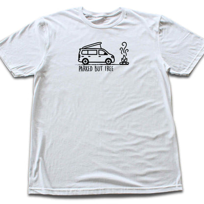 Parked But Free Van T-shirt