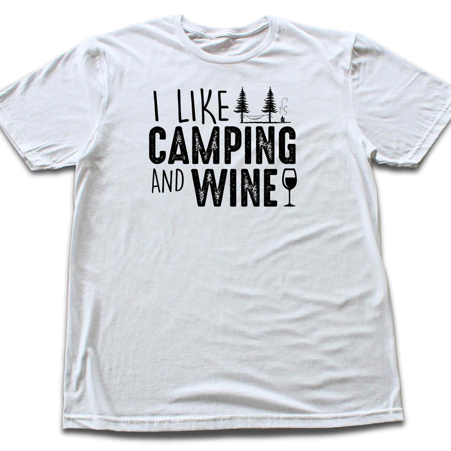 I like Camping And Wine T-shirt