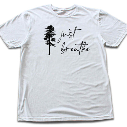 Just Breathe T-shirt