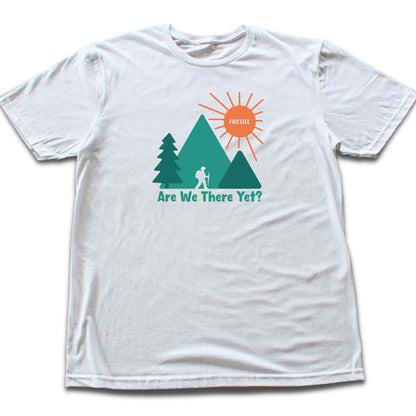 Are We There Yet? T-shirt