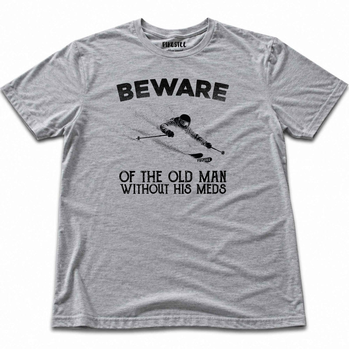 Beware Meds T-shirt - Sport Grey