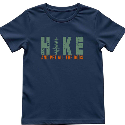 Hike And Pet All The Dogs Kids T-Shirt