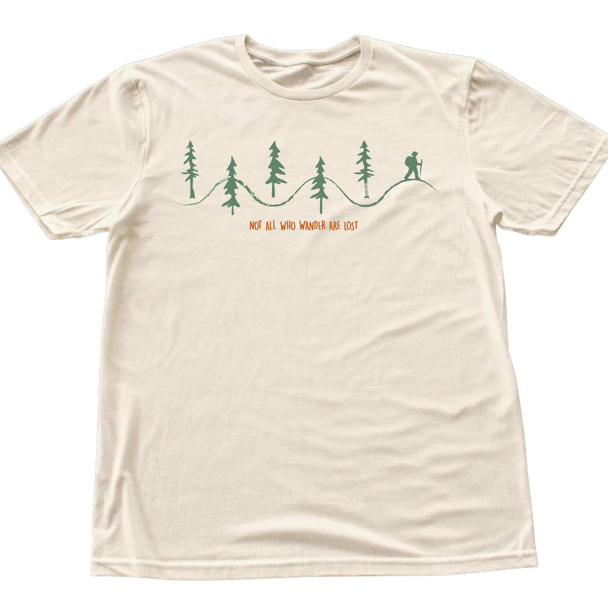 Not All Who Wander Are Lost T-shirt